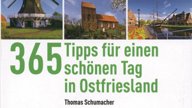 365 Tipps auch für Ostfriesland-Kenner